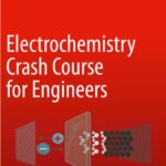 خرید و دانلود نسخه کامل کتاب Electrochemistry Crash Course for Engineers