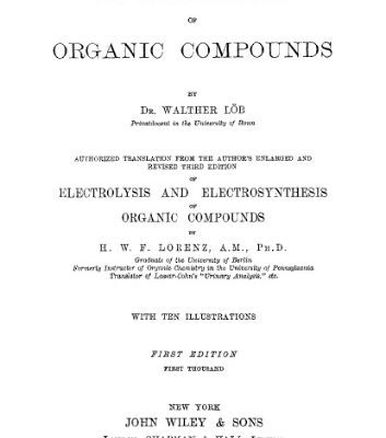 خرید و دانلود نسخه کامل کتاب Electrochemistry of organic compounds : authorized translation from the author’s enlarged and revised third edition of Electrolysis and electrosynthesis of organic compounds