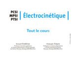 خرید و دانلود نسخه کامل کتاب Electrocinétique Class prépa Tout le cours MPSI PCSI PTSI