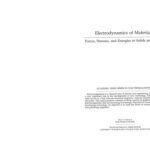 خرید و دانلود نسخه کامل کتاب Electrodynamics of Materials: Forces, Stresses, and Energies in Solids and Fluids