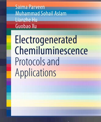 خرید و دانلود نسخه کامل کتاب Electrogenerated Chemiluminescence: Protocols and Applications