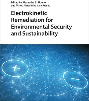 خرید و دانلود نسخه کامل کتاب Electrokinetic Remediation for Environmental Security and Sustainability