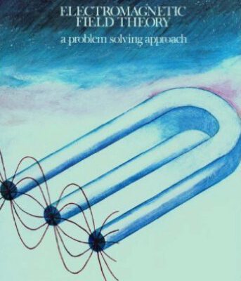 خرید و دانلود نسخه کامل کتاب Electromagnetic Field Theory: A Problem Solving Approach