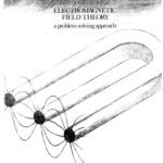 خرید و دانلود نسخه کامل کتاب Electromagnetic Field Theory: A Problem Solving Approach, Solutions Manual