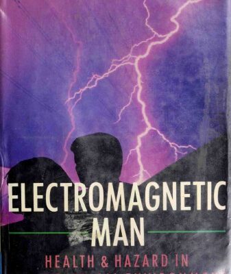 خرید و دانلود نسخه کامل کتاب Electromagnetic Man: Health and Hazard in the Electrical Environment