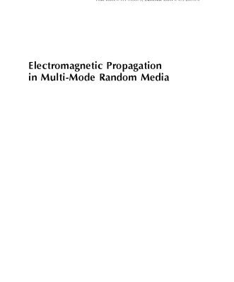 خرید و دانلود نسخه کامل کتاب Electromagnetic Propagation in Multi-mode Random Media