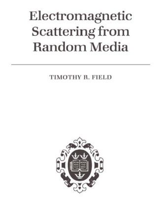 خرید و دانلود نسخه کامل کتاب Electromagnetic scattering from random media