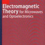 خرید و دانلود نسخه کامل کتاب Electromagnetic Theory for Microwaves and Optoelectronics
