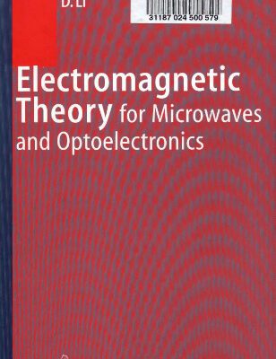 خرید و دانلود نسخه کامل کتاب Electromagnetic Theory for Microwaves and Optoelectronics
