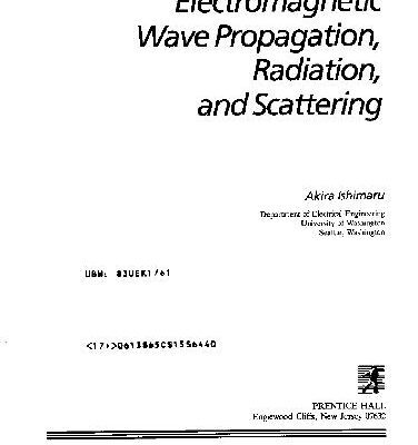 خرید و دانلود نسخه کامل کتاب Electromagnetic Wave Propagation, Radiation, and Scattering