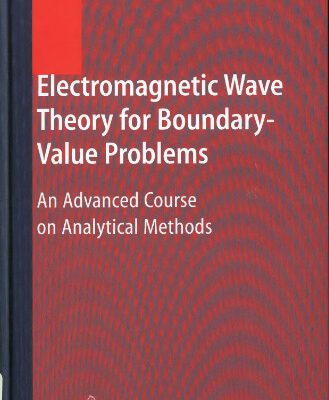 خرید و دانلود نسخه کامل کتاب Electromagnetic wave theory for boundary-value problems: an advanced course on analytical methods