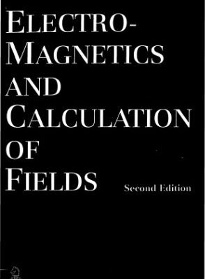 خرید و دانلود نسخه کامل کتاب Electromagnetics and calculation of fields
