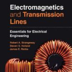 خرید و دانلود نسخه کامل کتاب Electromagnetics and Transmission Lines: Essentials for Electrical Engineering