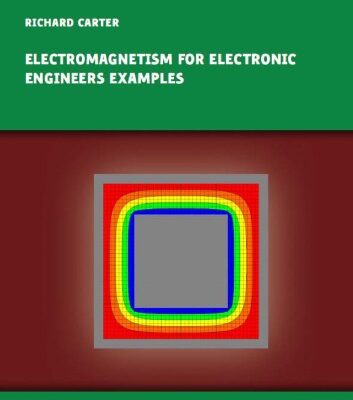خرید و دانلود نسخه کامل کتاب Electromagnetism for Electronic Engineers – Examples
