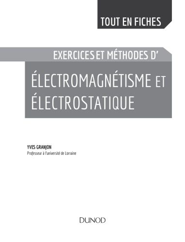 خرید و دانلود نسخه کامل کتاب Electromagnétisme et électrostatique – Exercices et méthodes_68bf199fcd529.jpeg خرید و دانلود نسخه کامل کتاب Electromagnétisme et électrostatique – Exercices et méthodes