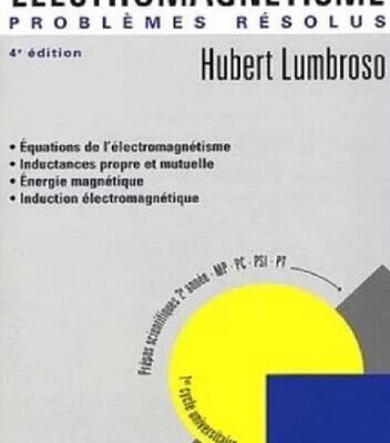 خرید و دانلود نسخه کامل کتاب Électromagnétisme – Problèmes résolus