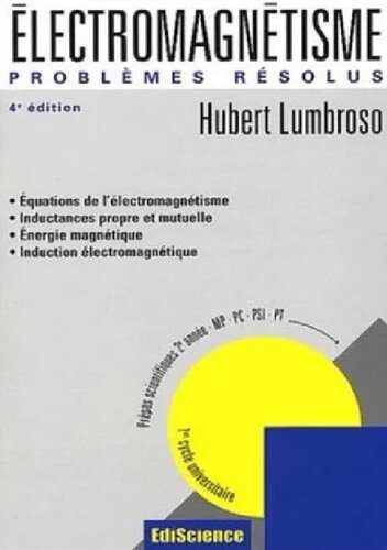 خرید و دانلود نسخه کامل کتاب Électromagnétisme – Problèmes résolus_68bf3d4398f9b.jpeg خرید و دانلود نسخه کامل کتاب Électromagnétisme – Problèmes résolus