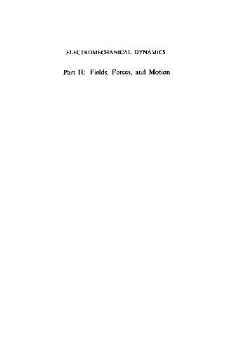 خرید و دانلود نسخه کامل کتاب Electromechanical Dynamics – Fields Forces and Motion_68be7bf68fc4b.jpeg خرید و دانلود نسخه کامل کتاب Electromechanical Dynamics – Fields Forces and Motion