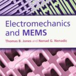 خرید و دانلود نسخه کامل کتاب Electromechanics and MEMS  (Instructor Res. last of 2, High-Res Figures)