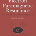 خرید و دانلود نسخه کامل کتاب Electron paramagnetic resonance: elementary theory and practical applications