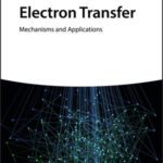 خرید و دانلود نسخه کامل کتاب Electron Transfer: Mechanisms and Applications