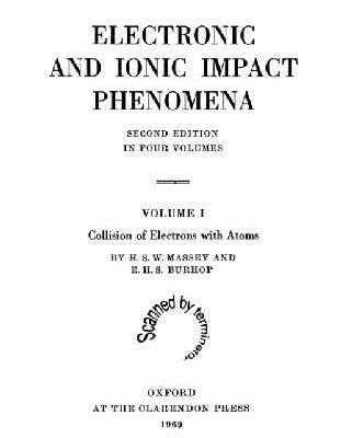 خرید و دانلود نسخه کامل کتاب Electronic and Ionic Impact Phenomena I