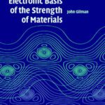 خرید و دانلود نسخه کامل کتاب Electronic Basis of the Strength of Materials