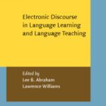 خرید و دانلود نسخه کامل کتاب Electronic Discourse in Language Learning and Language Teaching (Language Learning & Language Teaching)