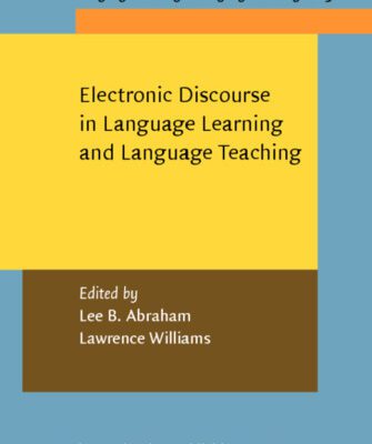 خرید و دانلود نسخه کامل کتاب Electronic Discourse in Language Learning and Language Teaching (Language Learning & Language Teaching)