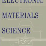 خرید و دانلود نسخه کامل کتاب Electronic Materials Science
