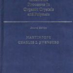 خرید و دانلود نسخه کامل کتاب Electronic processes in organic crystals and polymers