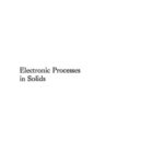 خرید و دانلود نسخه کامل کتاب Electronic Processes in Solids