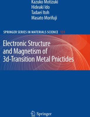 خرید و دانلود نسخه کامل کتاب Electronic Structure and Magnetism of 3d-Transition Metal Pnictides