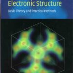 خرید و دانلود نسخه کامل کتاب Electronic Structure: Basic Theory and Practical Methods