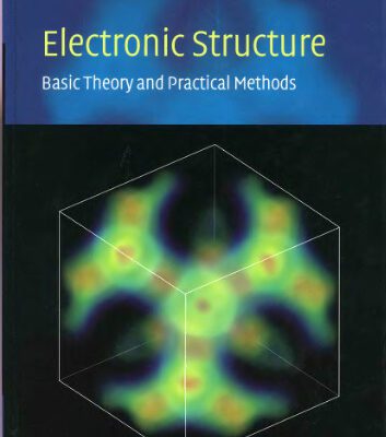 خرید و دانلود نسخه کامل کتاب Electronic Structure: Basic Theory and Practical Methods