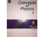 خرید و دانلود نسخه کامل کتاب Electrostatics Electric Field Potential Gauss Law and Capacitors Concepts of Physics By H C Verma Chapter 29 to 31 for IIT JEE