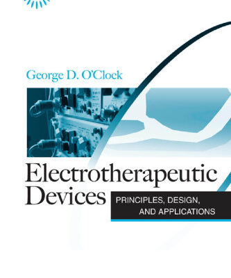 خرید و دانلود نسخه کامل کتاب Electrotherapeutic Devices: Principles, Design, and Applications