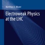 خرید و دانلود نسخه کامل کتاب Electroweak Physics at the LHC