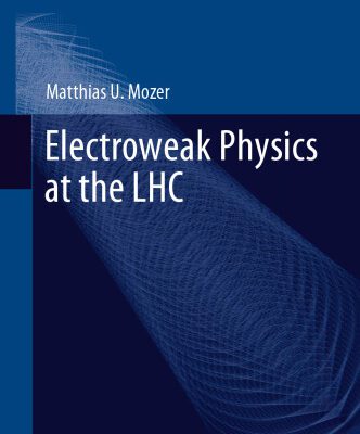 خرید و دانلود نسخه کامل کتاب Electroweak Physics at the LHC