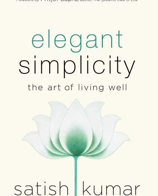 خرید و دانلود نسخه کامل کتاب Elegant Simplicity: The Art of Living Well