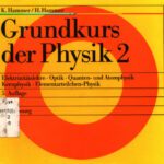 خرید و دانلود نسخه کامل کتاب Elektrizitätslehre, Optik, Quanten- und Atomphysik, Kernphysik, Elementarteilchen-Physik: mit 21 Tabellen