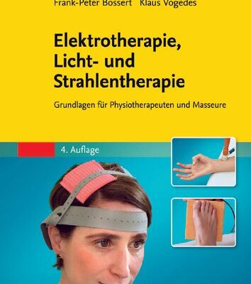 خرید و دانلود نسخه کامل کتاب Elektrotherapie, Licht- und Strahlentherapie: Grundlagen für Physiotherapeuten und Masseure