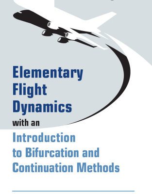 خرید و دانلود نسخه کامل کتاب Elementary flight dynamics with an introduction to bifurcation and continuation methods
