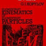 خرید و دانلود نسخه کامل کتاب Elementary Kinematics of Elementary Particles (Science for Everyone)