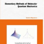 خرید و دانلود نسخه کامل کتاب Elementary Methods of Molecular Quantum Mechanics