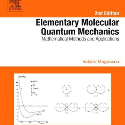 خرید و دانلود نسخه کامل کتاب Elementary Molecular Quantum Mechanics: Mathematical Methods and Applications