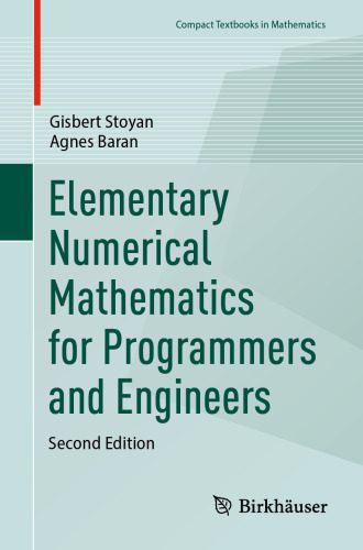 خرید و دانلود نسخه کامل کتاب Elementary Numerical Mathematics for Programmers and Engineers_68b56aef2c4c1.jpeg خرید و دانلود نسخه کامل کتاب Elementary Numerical Mathematics for Programmers and Engineers