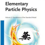 خرید و دانلود نسخه کامل کتاب Elementary Particle Physics: Foundations of the Standard Model V2