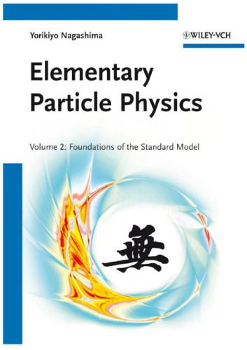 خرید و دانلود نسخه کامل کتاب Elementary Particle Physics: Foundations of the Standard Model V2_68bd3544e6c51.jpeg خرید و دانلود نسخه کامل کتاب Elementary Particle Physics: Foundations of the Standard Model V2