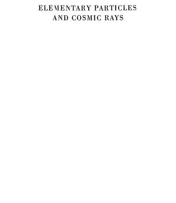 خرید و دانلود نسخه کامل کتاب Elementary particles and cosmic rays